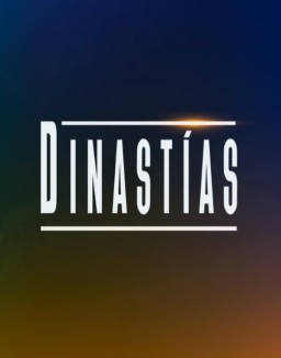 Dinastías 2024 T1