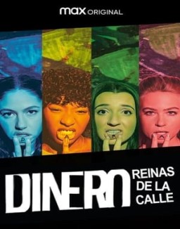 Dinero, reinas de la calle stream