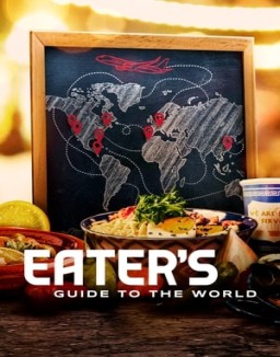 Eater's Guide to the World stream