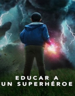 Educar a un superhéroe stream