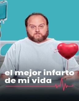 El mejor infarto de mi vida stream