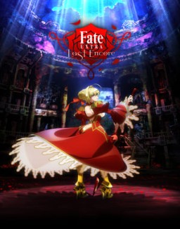 Fate/EXTRA Last Encore stream