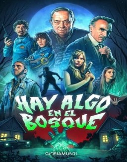 Hay algo en el bosque online gratis