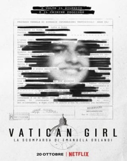 La Chica Del Vaticano: La Desaparición De Emanuela Orlandi T1