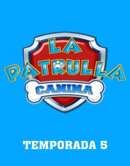 La Patrulla Canina T5