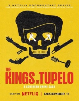 Los reyes de Tupelo: Una saga criminal en Misisipi stream