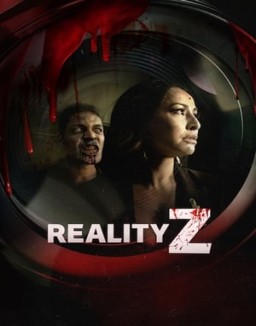 Reality Z stream