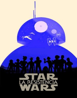 Star Wars: La Resistencia stream