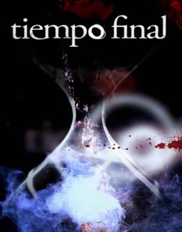 Tiempo final (2007) online gratis